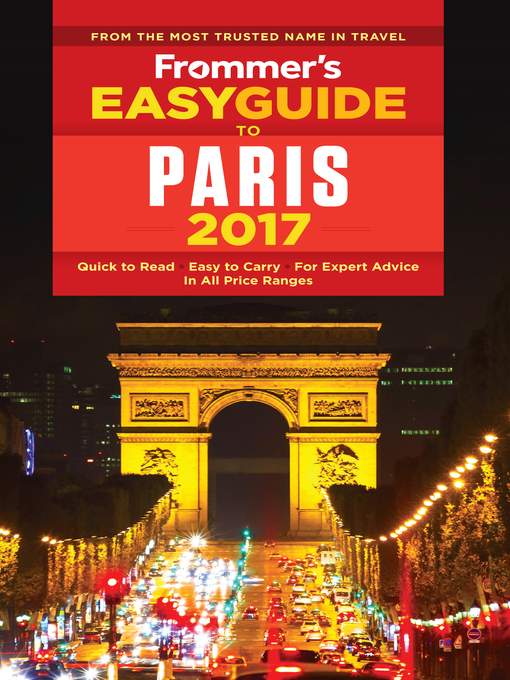 Title details for Frommer's EasyGuide to Paris 2017 by Anna E. Brooke - Wait list